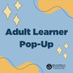 Adult Learner Pop-Up on October 16, 2024